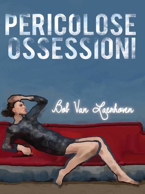 cover image of Pericolose ossessioni